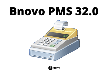 Bnovo PMS 32.0 с возможностью работы с фискальными регистраторами нового поколения