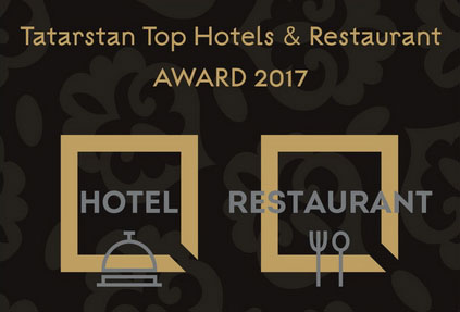 Tatarstan Top Hotels & Restaurants Award 2017